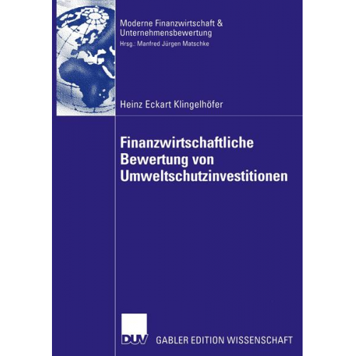 Heinz Eckart Klingelhöfer - Finanzwirtschaftliche Bewertung von Umweltschutzinvestitionen