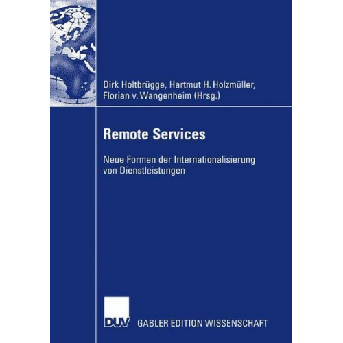 Dirk Holtbrügge & Hartmut Holzmüller & Florian Wangenheim - Remote Services