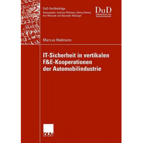 Marcus Heitmann - IT-Sicherheit in vertikalen F&E-Kooperationen der Automobilindustrie