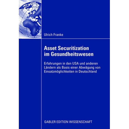 Ulrich Franke - Asset Securitization im Gesundheitswesen