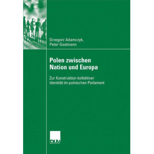 Grzegorz Adamczyk & Peter Gostmann - Polen zwischen Nation und Europa