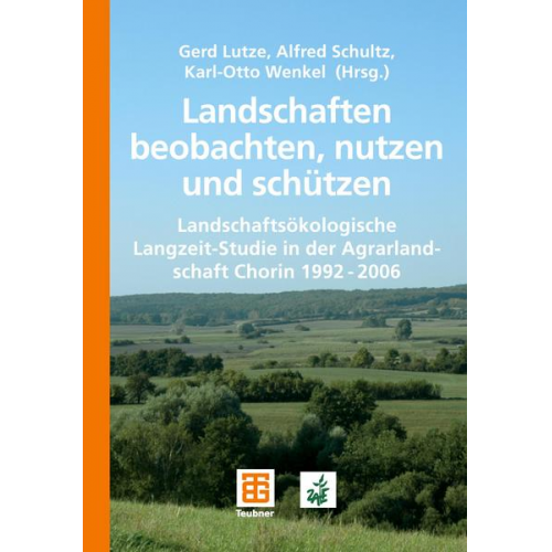 Gerd Lutze & Alfred Schultz & Karl-Otto Wenkel - Landschaften beobachten, nutzen und schützen