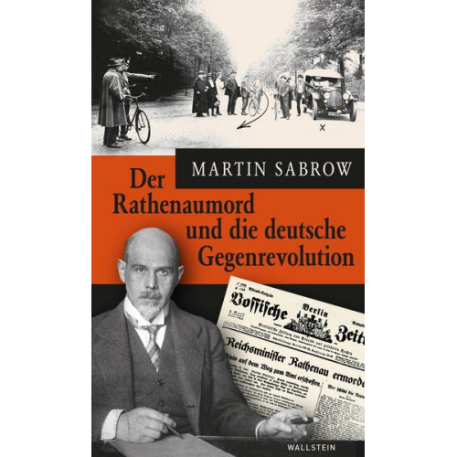 Martin Sabrow - Der Rathenaumord und die deutsche Gegenrevolution