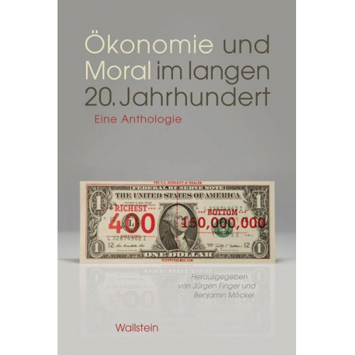 Ökonomie und Moral im langen 20. Jahrhundert