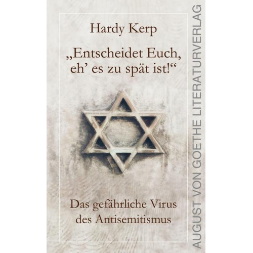 Hardy Kerp - Entscheidet euch, eh' es zu spät ist!