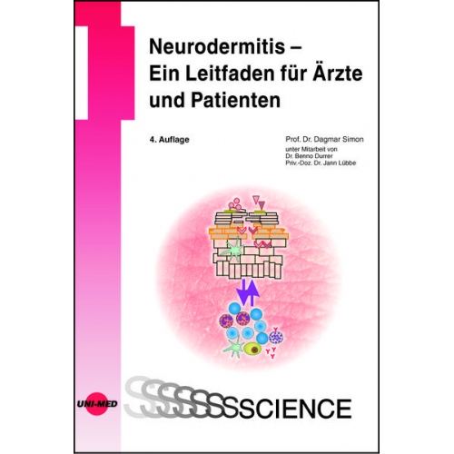 Dagmar Simon - Neurodermitis – Ein Leitfaden für Ärzte und Patienten