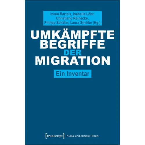 Umkämpfte Begriffe der Migration