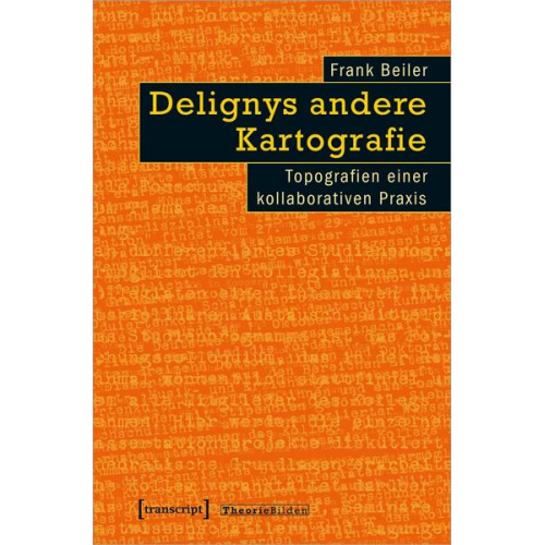 Frank Beiler - Delignys andere Kartografie