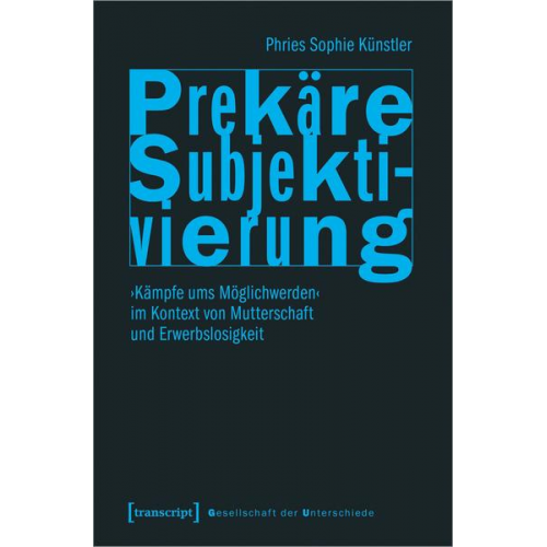 Phries Sophie Künstler - Prekäre Subjektivierung