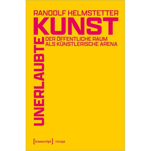 Randolf Helmstetter - Unerlaubte Kunst