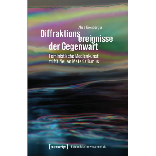 Alisa Kronberger - Diffraktionsereignisse der Gegenwart