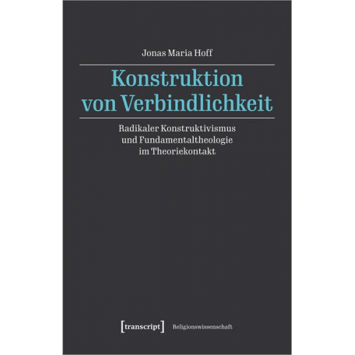 Jonas Maria Hoff - Konstruktion von Verbindlichkeit