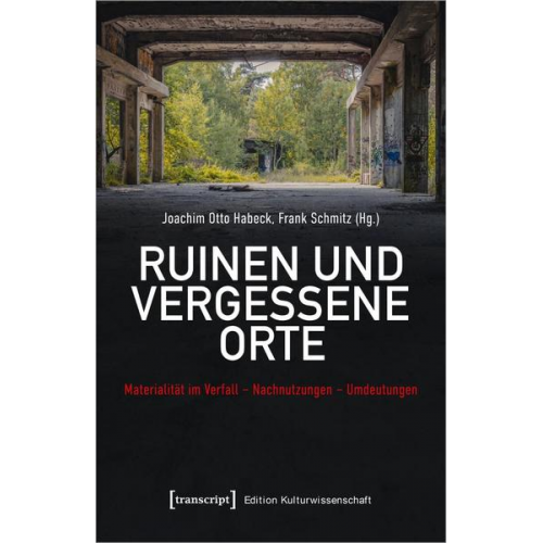 Ruinen und vergessene Orte