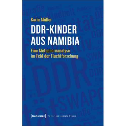 Karin Müller - DDR-Kinder aus Namibia