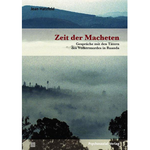 Jean Hatzfeld - Zeit der Macheten