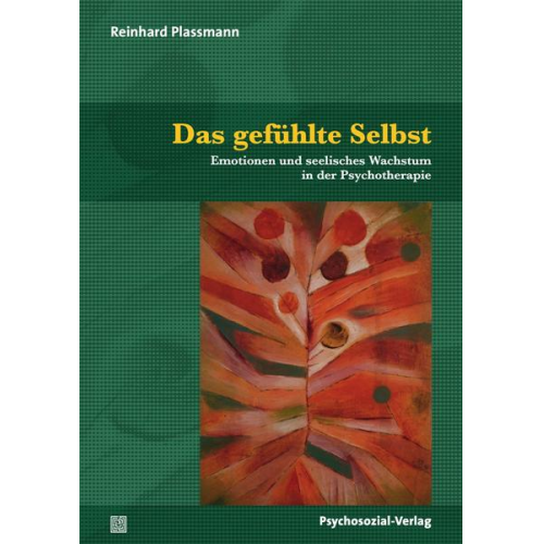 Reinhard Plassmann - Das gefühlte Selbst