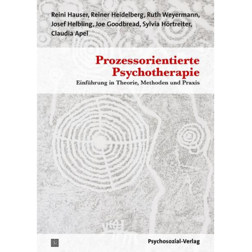 Reini Hauser & Reiner Heidelberg & Ruth Weyermann & Josef Helbling & Joe Goodbread - Prozessorientierte Psychotherapie