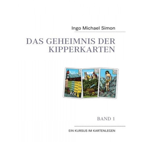 Ingo M. Simon - Das Geheimnis der Kipperkarten