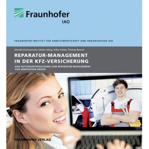 Monika Kochanowski & Gülten Altug & Falko Kötter & Thomas Renner - Reparatur-Management in der Kfz-Versicherung.