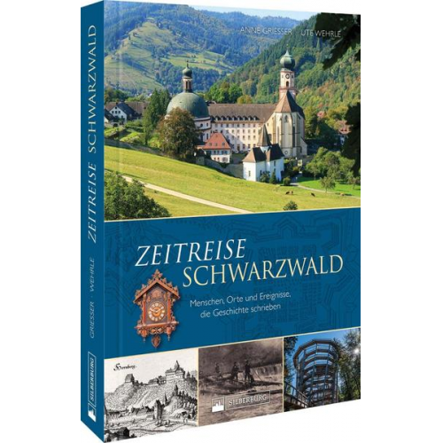 Anne Griesser & Ute Wehrle - Zeitreise Schwarzwald