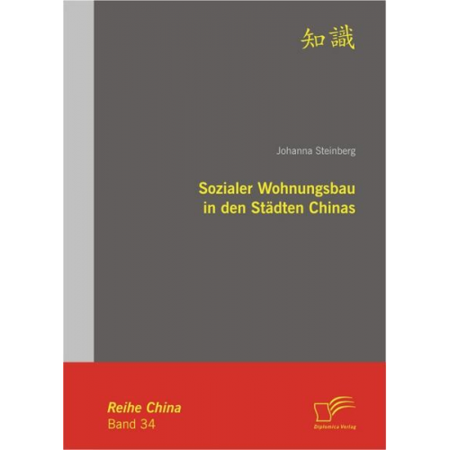 Johanna Steinberg - Sozialer Wohnungsbau in den Städten Chinas