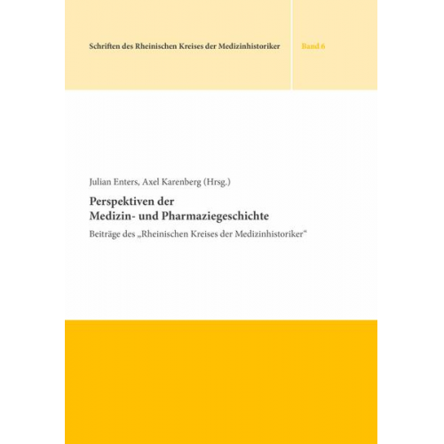 Perspektiven der Medizin- und Pharmaziegeschichte