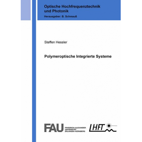 Steffen Hessler - Polymeroptische Integrierte Systeme