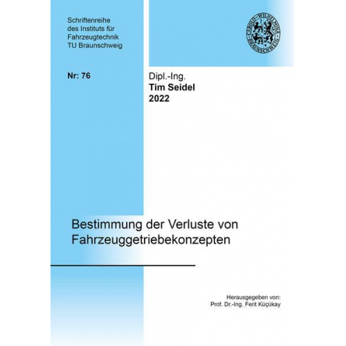 Tim Seidel - Bestimmung der Verluste von Fahrzeuggetriebekonzepten