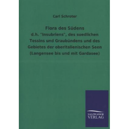 Carl Schroter - Flora des Südens