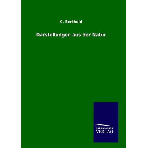 C. Berthold - Darstellungen aus der Natur