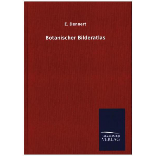 E. Dennert - Botanischer Bilderatlas