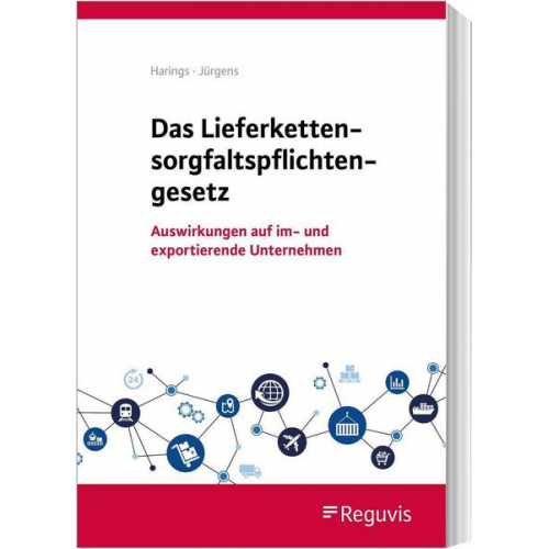 Lothar Harings & Max Jürgens - Das Lieferkettensorgfaltspflichtengesetz