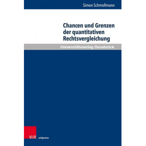 Simon Schmollmann - Chancen und Grenzen der quantitativen Rechtsvergleichung