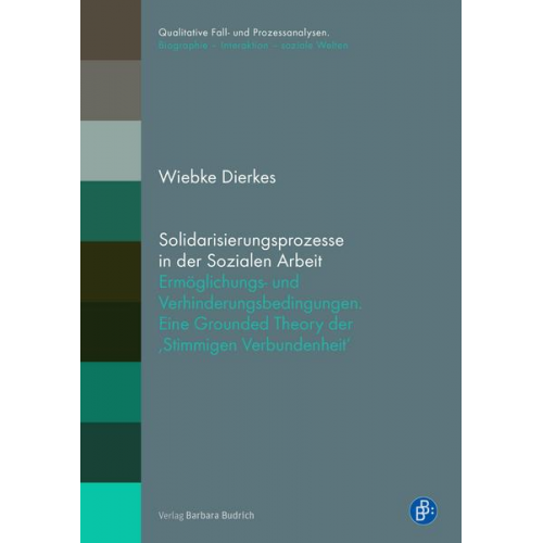 Wiebke Dierkes - Solidarisierungsprozesse in der Sozialen Arbeit