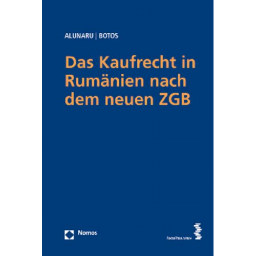 Christian Alunaru & Lenuta Botos - Das Kaufrecht in Rumänien nach dem neuen ZGB