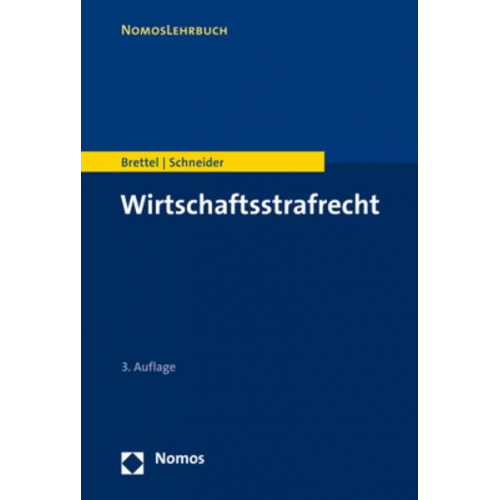 Hauke Brettel & Hendrik Schneider - Wirtschaftsstrafrecht