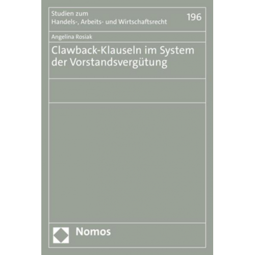 Angelina Rosiak - Clawback-Klauseln im System der Vorstandsvergütung