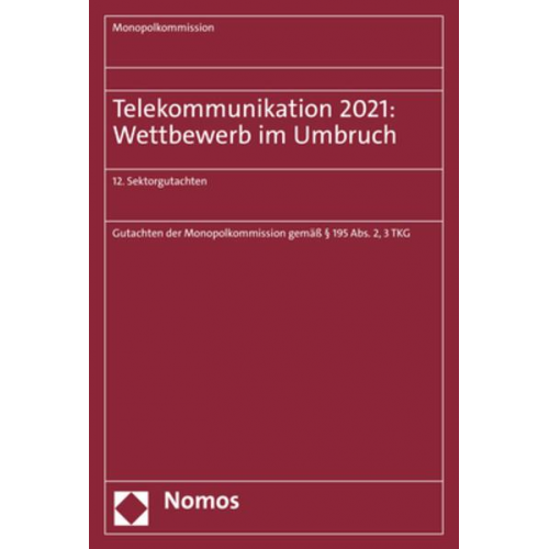 Telekommunikation 2021: Wettbewerb im Umbruch