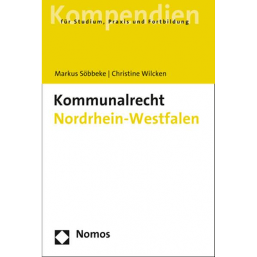 Markus Söbbeke & Christine Wilcken - Kommunalrecht Nordrhein-Westfalen