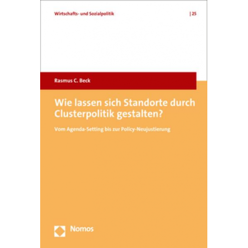 Rasmus C. Beck - Wie lassen sich Standorte durch Clusterpolitik gestalten?