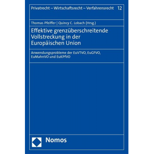 Effektive grenzüberschreitende Vollstreckung in der Europäischen Union