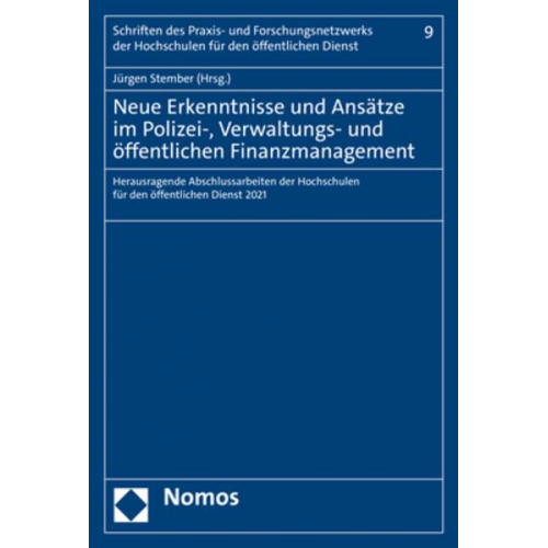 Neue Erkenntnisse und Ansätze im Polizei-, Verwaltungs- und öffentlichen Finanzmanagement