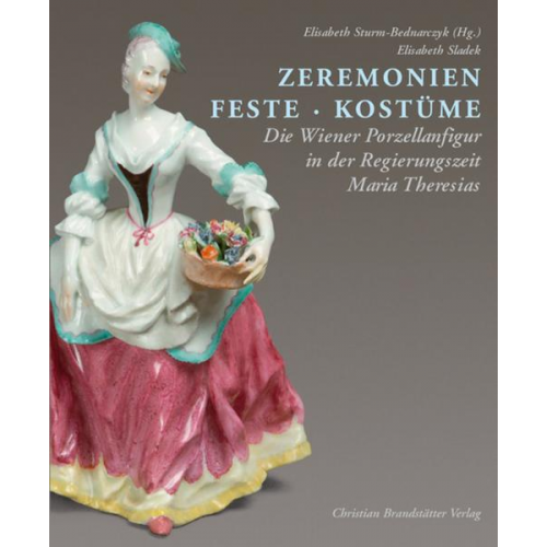 Elisabeth Sladek - Zeremonien. Feste. Kostüme.