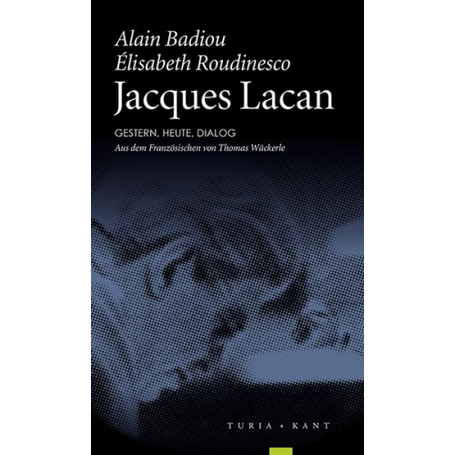 Alain Badiou & Elisabeth Roudinesco - Jacques Lacan