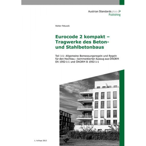 Walter Potucek - Eurocode 2 kompakt – Tragwerke des Beton- und Stahlbetonbaus