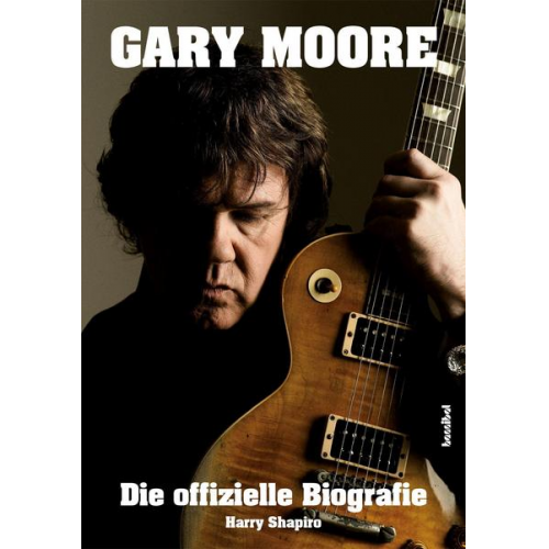 Harry Shapiro - Gary Moore