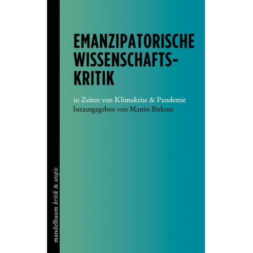 Emanzipatorische Wissenschaftskritik