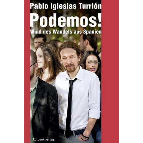 Pablo Iglesias Turrión - Podemos!