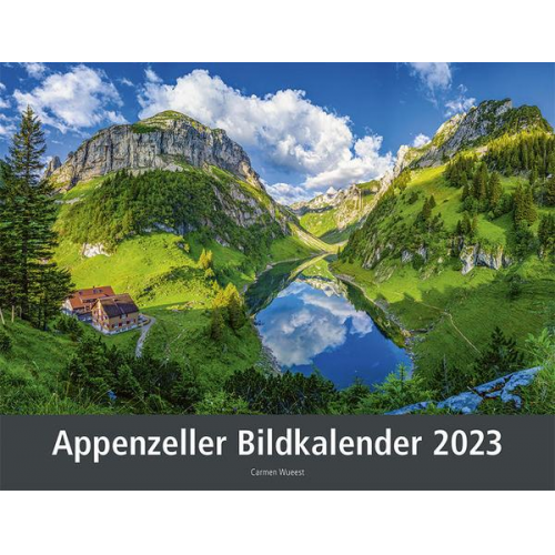 Carmen Wueest - Appenzeller Bildkalender 2023