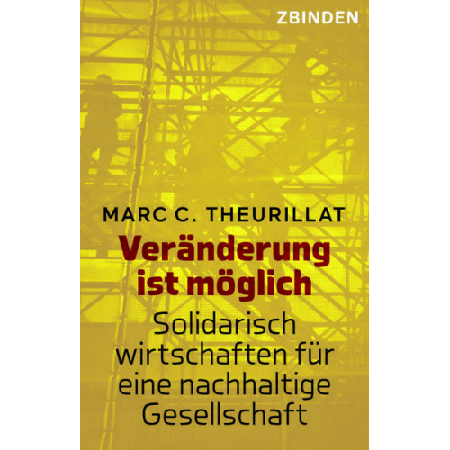 Marc C. Theurillat - Veränderung ist möglich